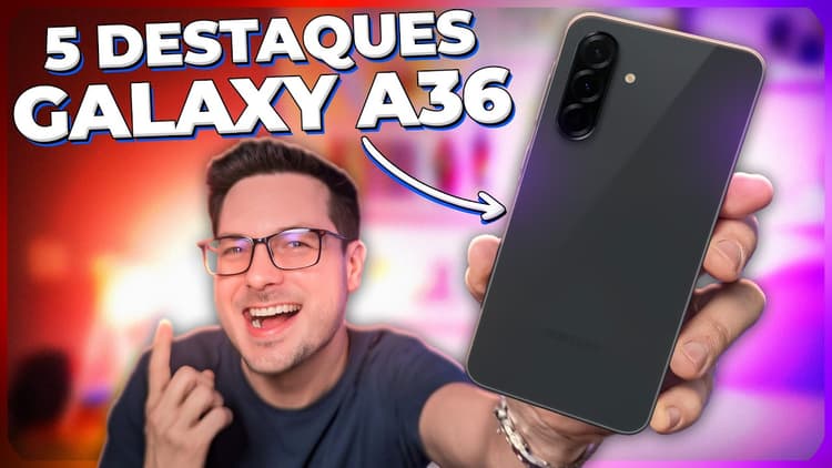 Youtube Video 🔥 Galaxy A36: 5 COISAS que me SURPREENDERAM de VERDADE!